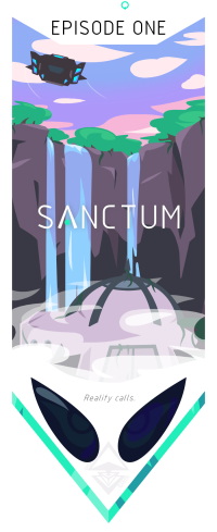 Episode One: Sanctum. Reality calls.|